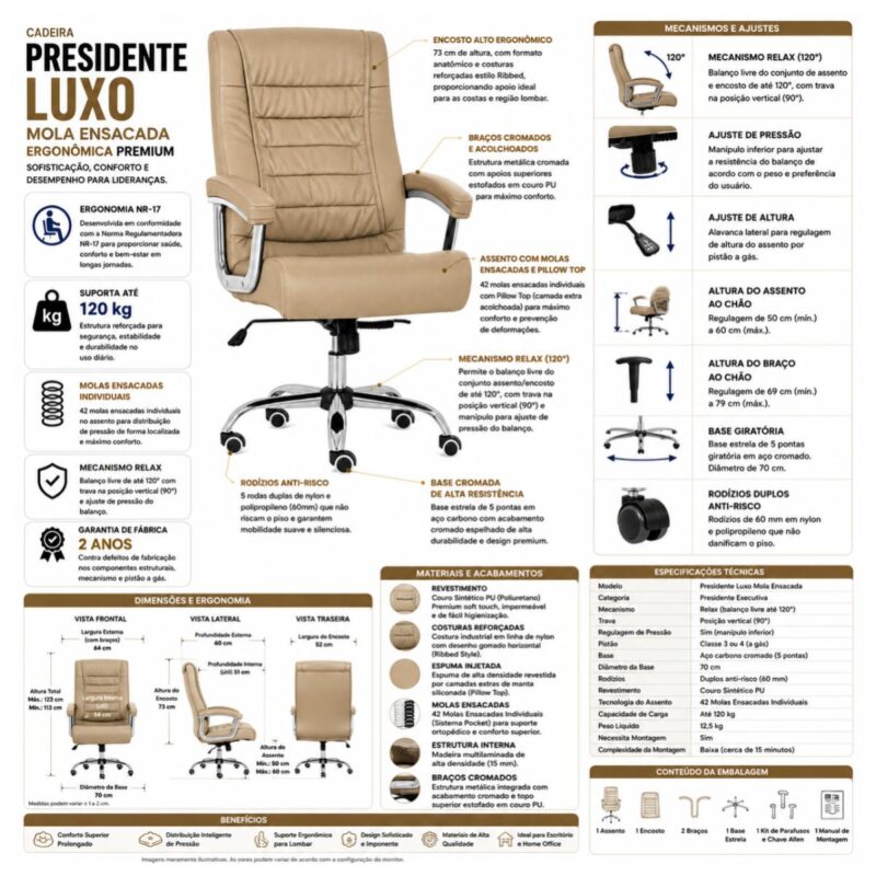 Ficha técnica da Cadeira Presidente Luxo fendi com 42 molas ensacadas, mecanismo relax e capacidade para 120 kg.