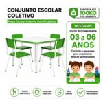 Conjunto Escolar Coletivo Infantil 4 Cadeiras 03 a 06 Anos