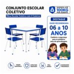 Conjunto Escolar Coletivo 6 a 10 anos com Mesa Quadrada e 4 Lugares