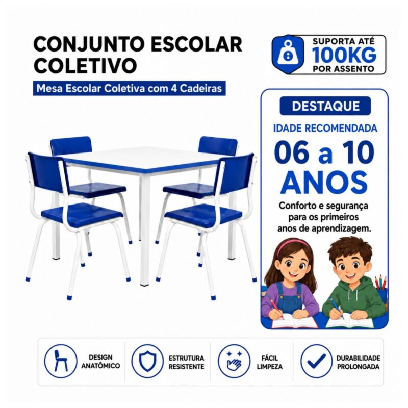 Conjunto Escolar Coletivo 6 a 10 anos com Mesa Quadrada e 4 Lugares
